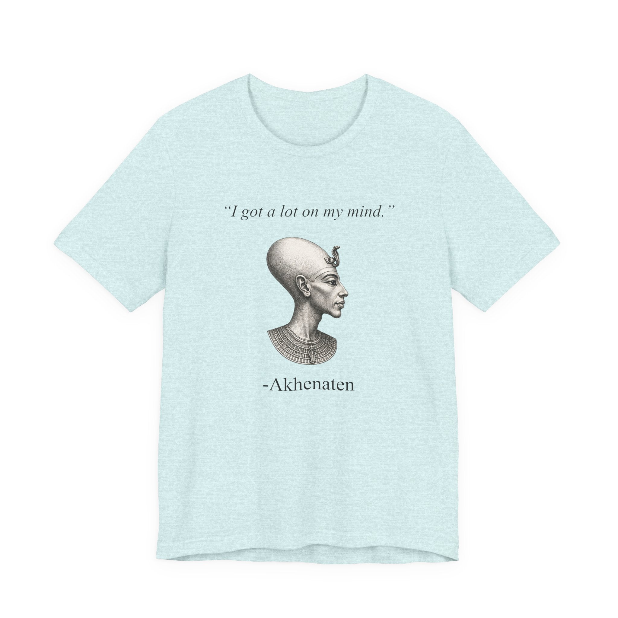 Akhenaten 'I got a lot on my mind'