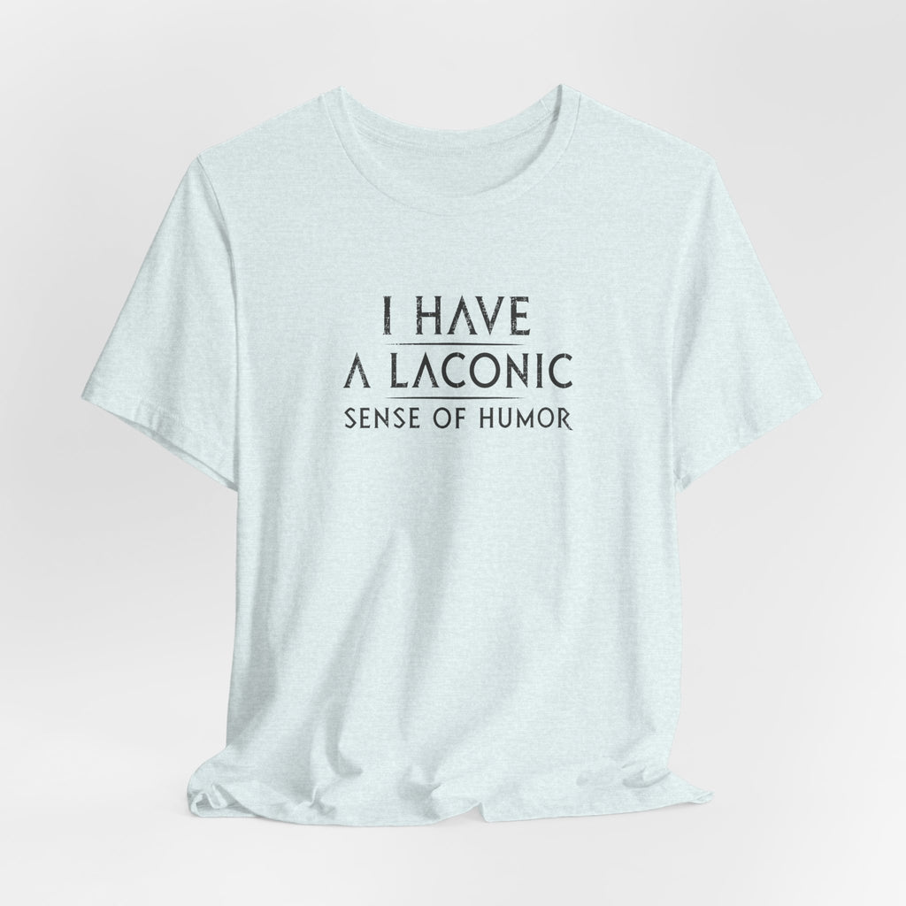 Laconic Sense of Humor