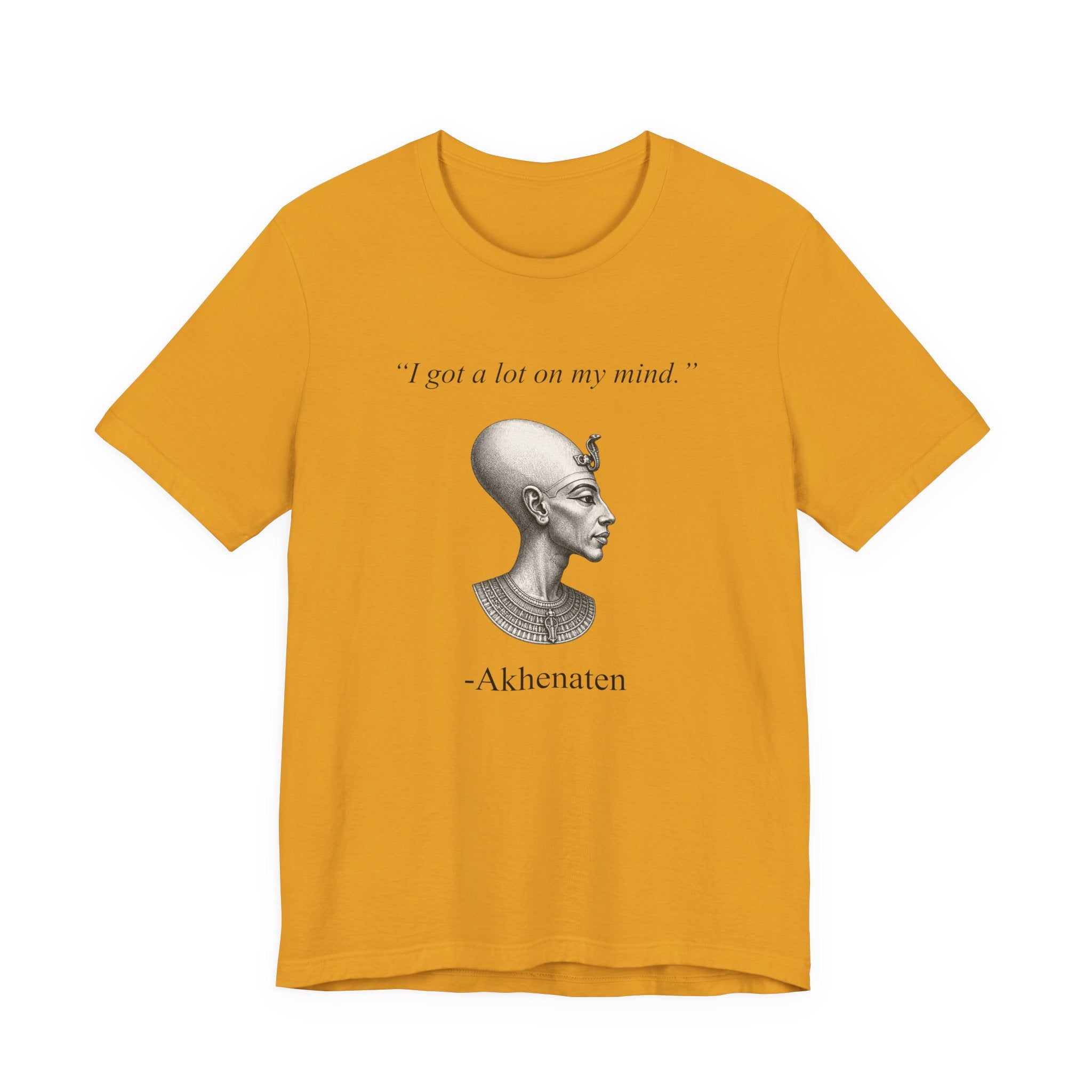 Akhenaten 'I got a lot on my mind'