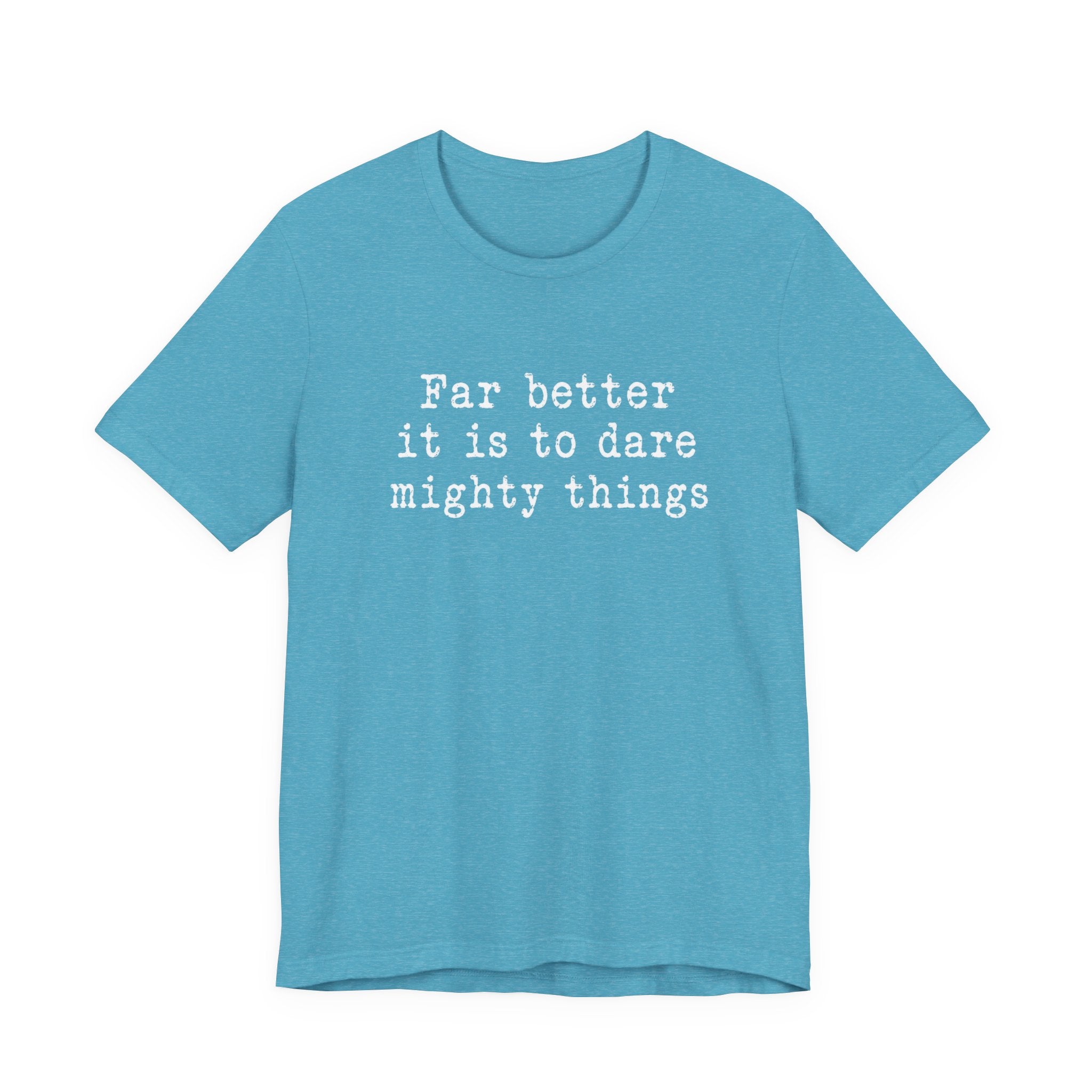 Dare Mighty Things