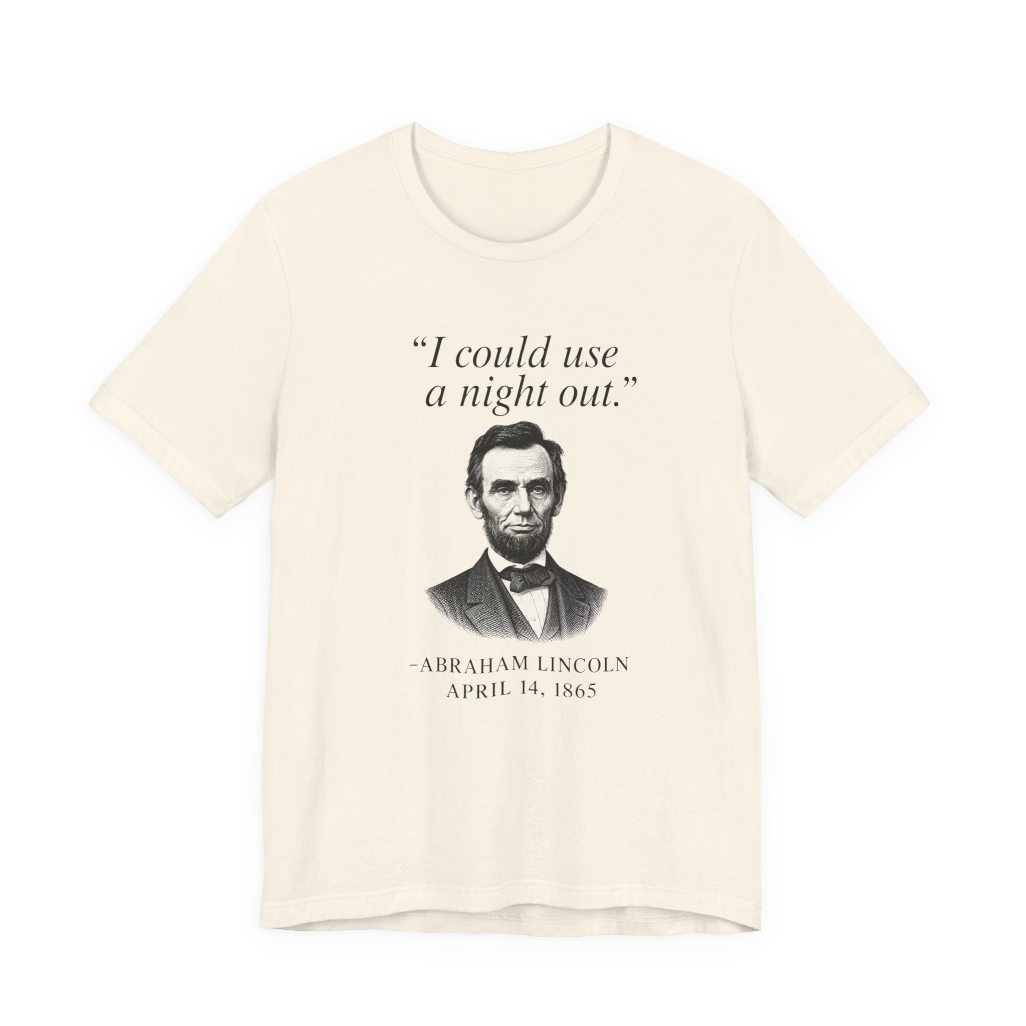 Lincoln "I could use a night out."