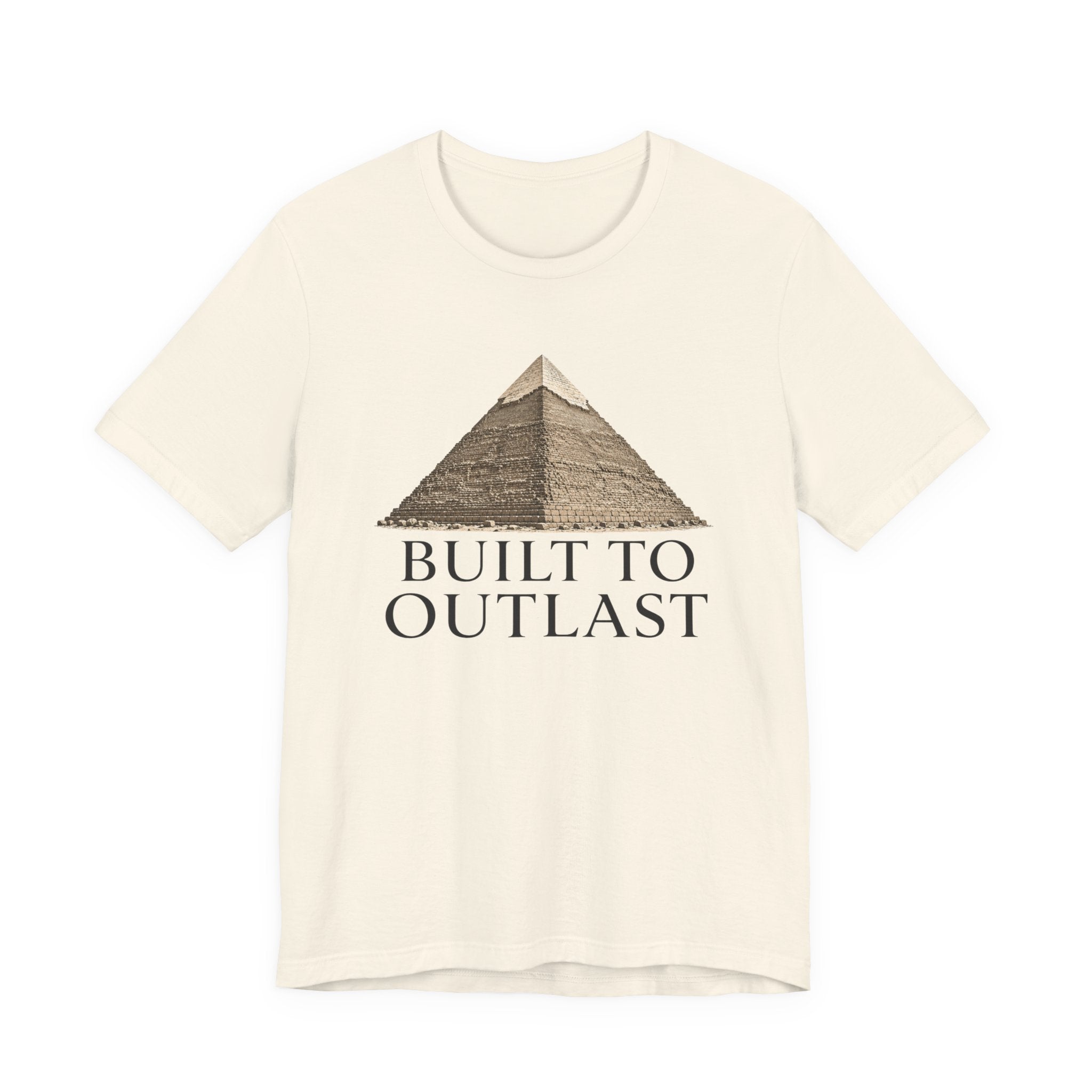 Built to Outlast Pyramid