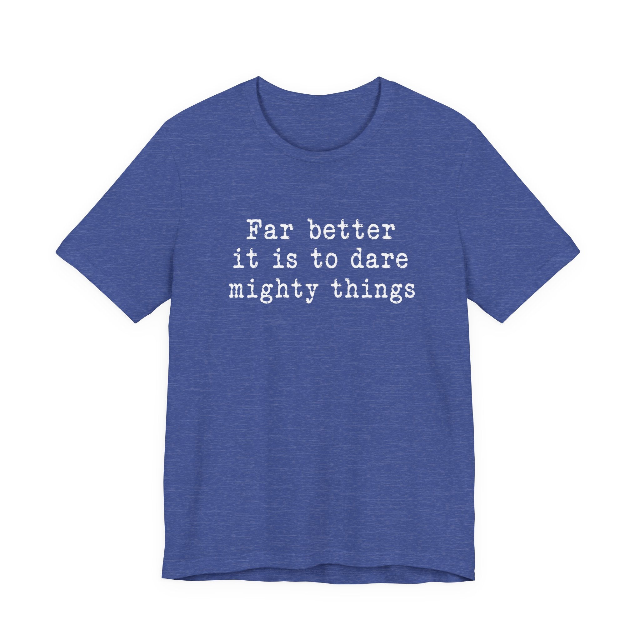 Dare Mighty Things