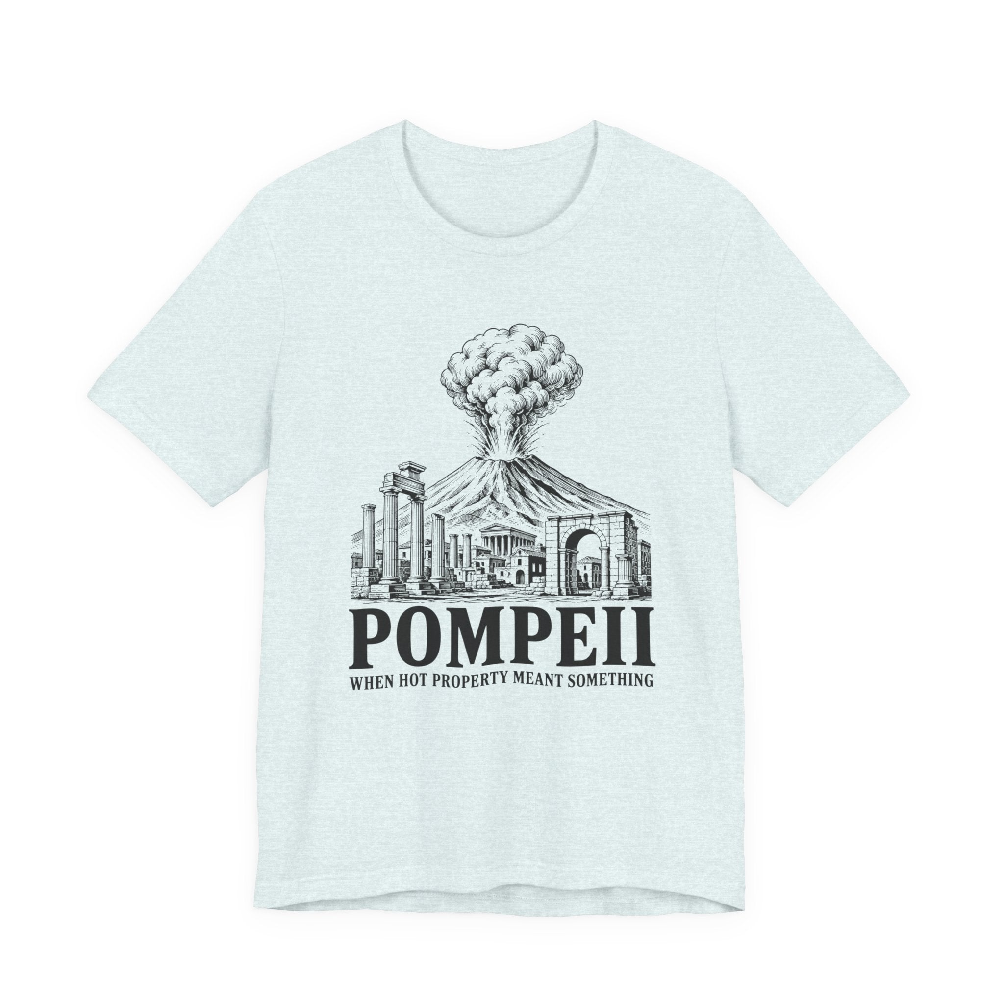 POMPEII: When Hot Property Meant Something