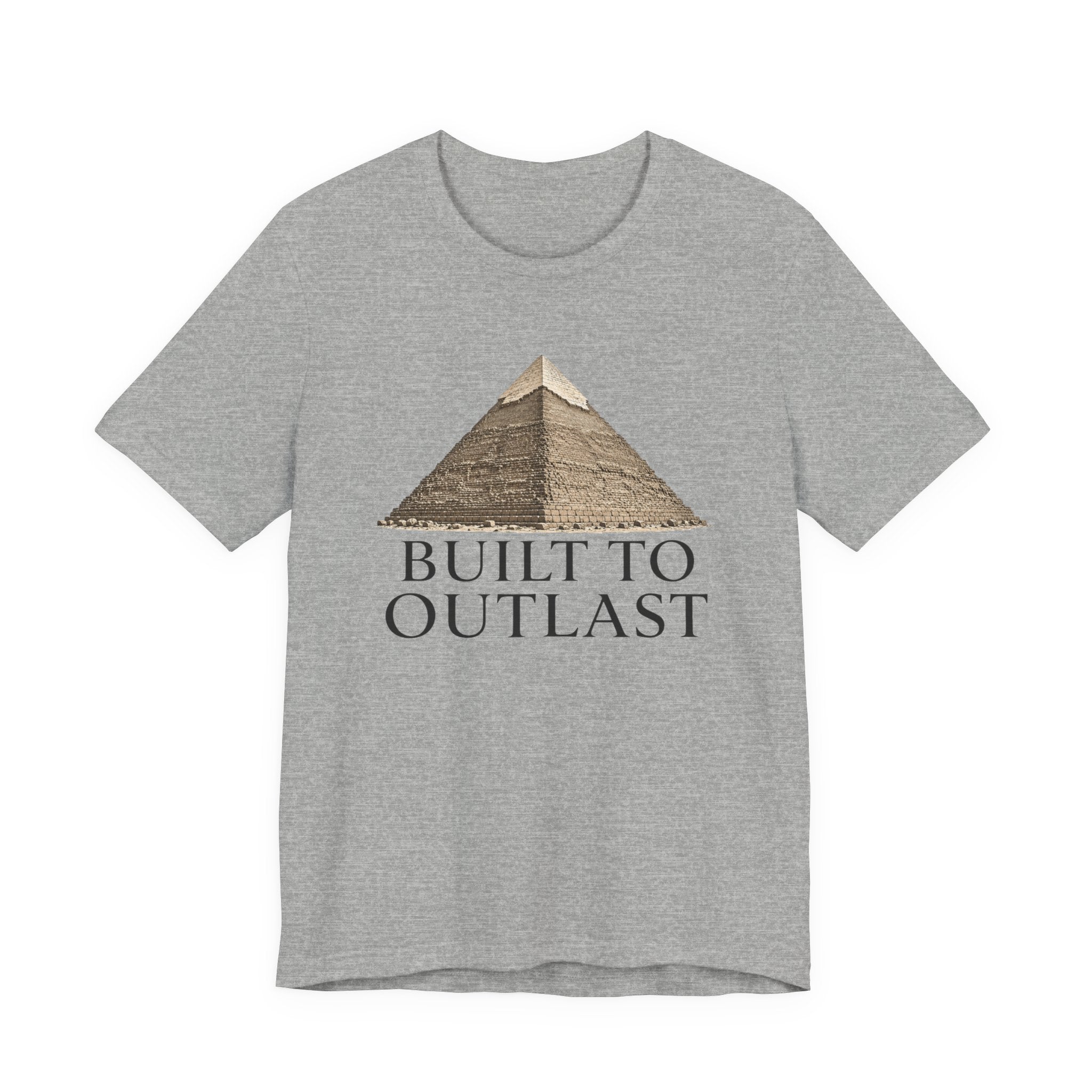 Built to Outlast Pyramid