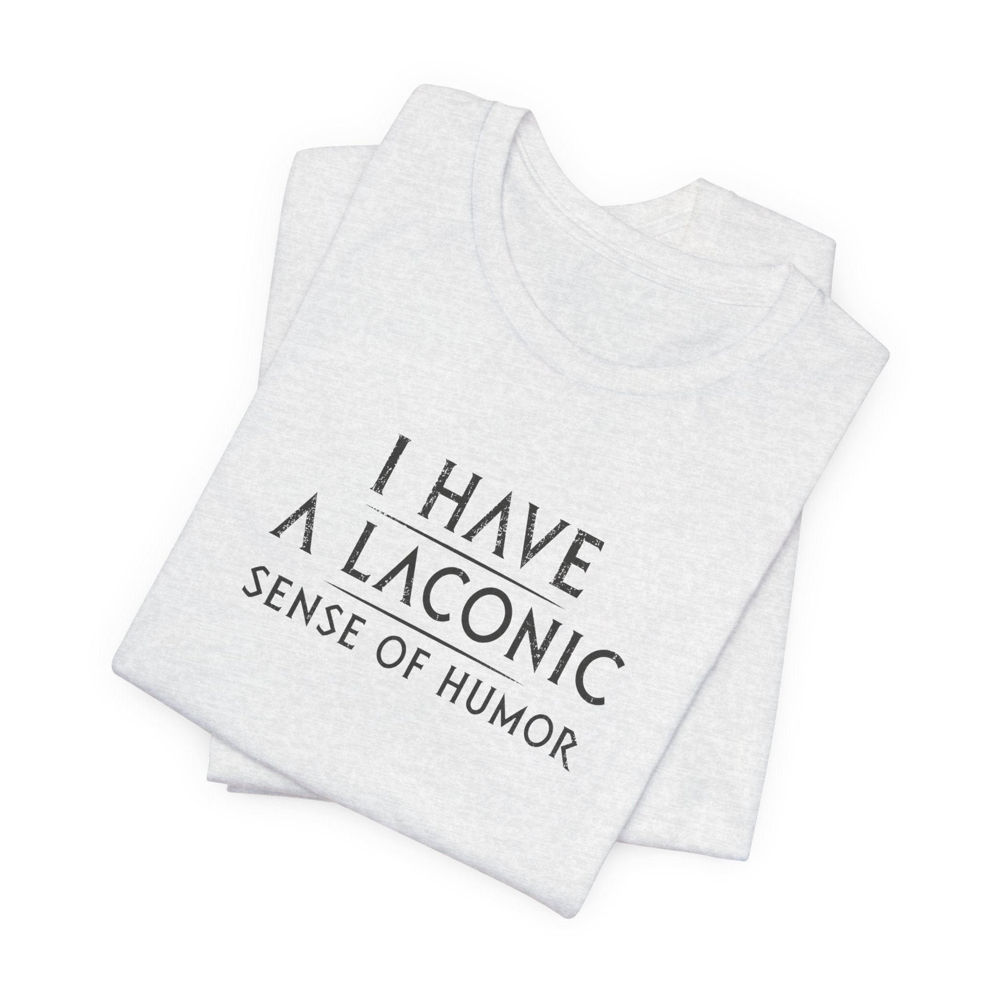Laconic Sense of Humor