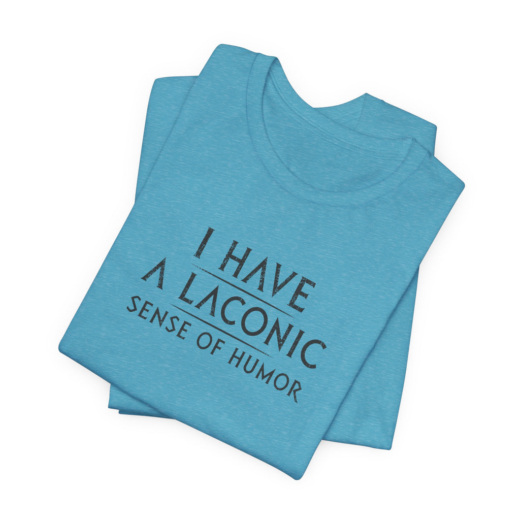 Laconic Sense of Humor