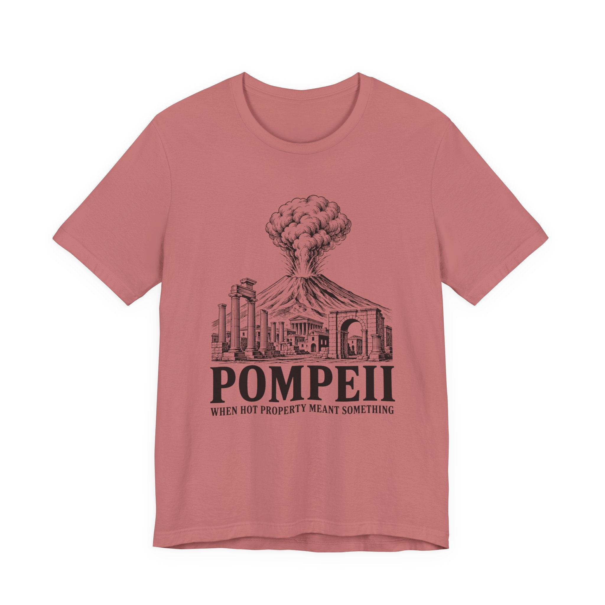 POMPEII: When Hot Property Meant Something