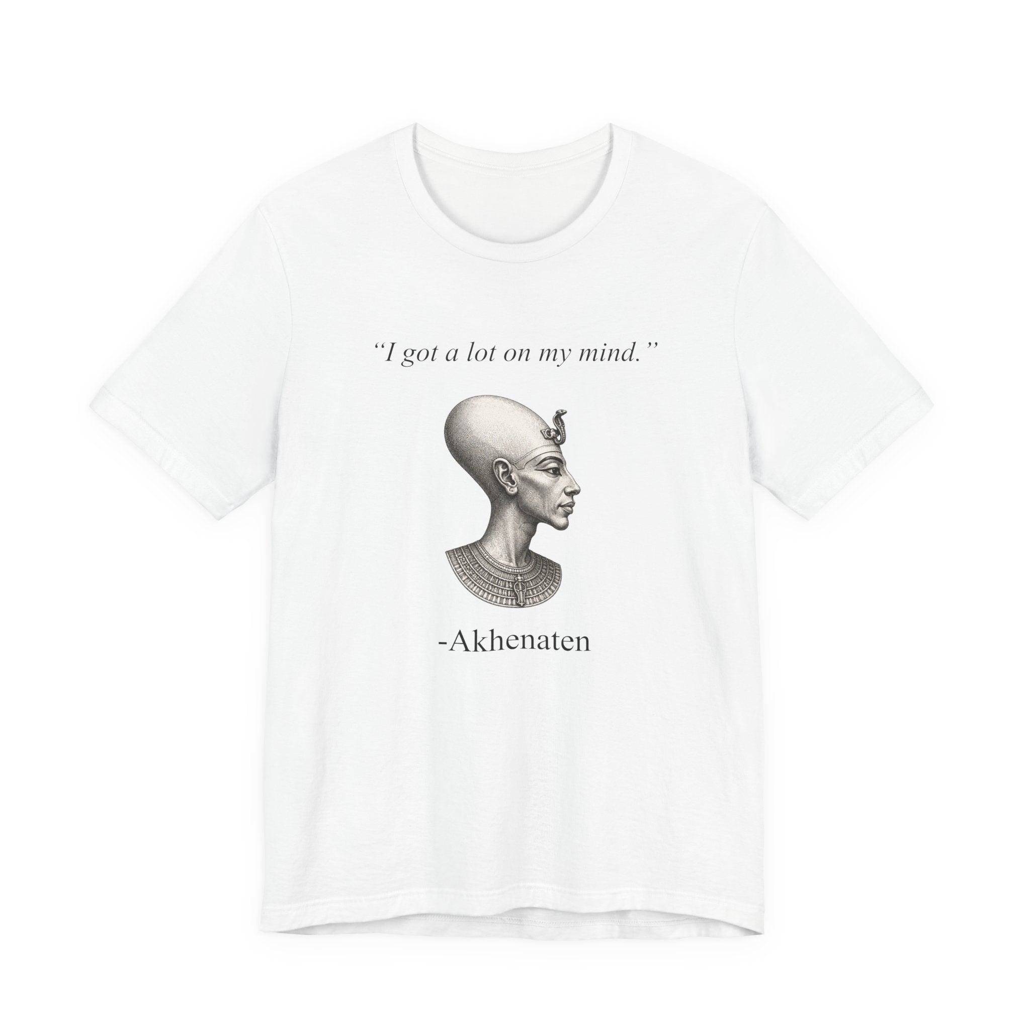 Akhenaten 'I got a lot on my mind'