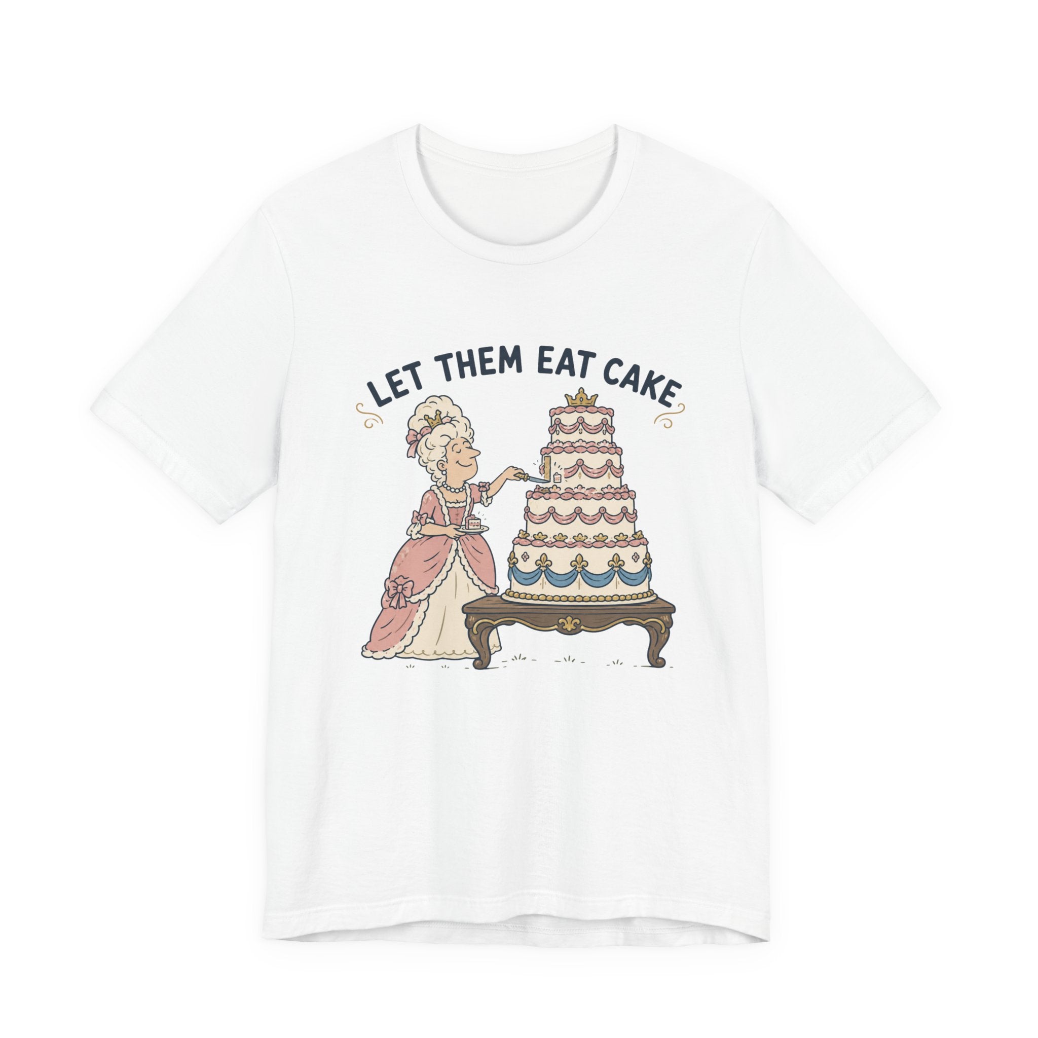 Let Them Eat Cake