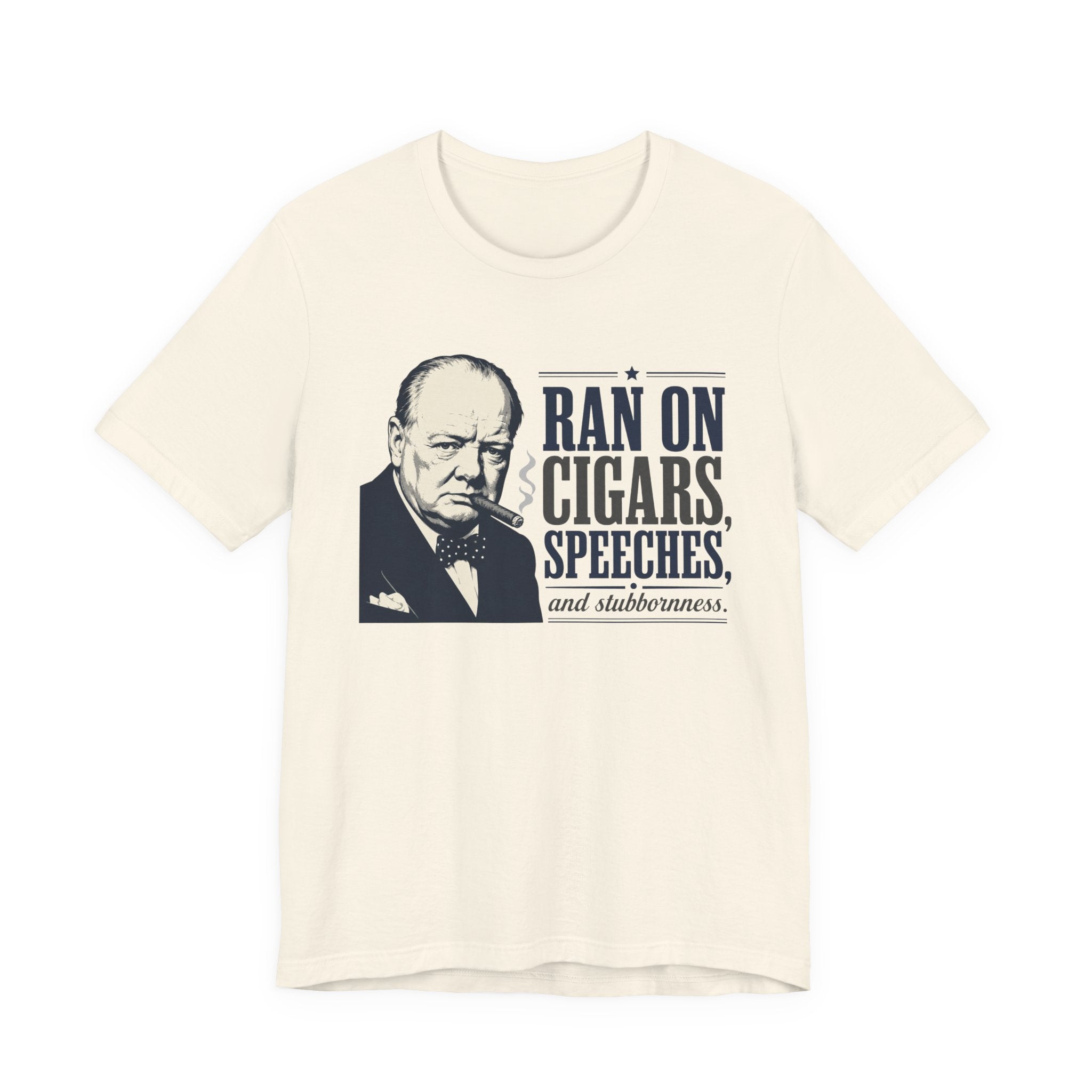 Ran on Cigars, Speeches, and Stubbornness