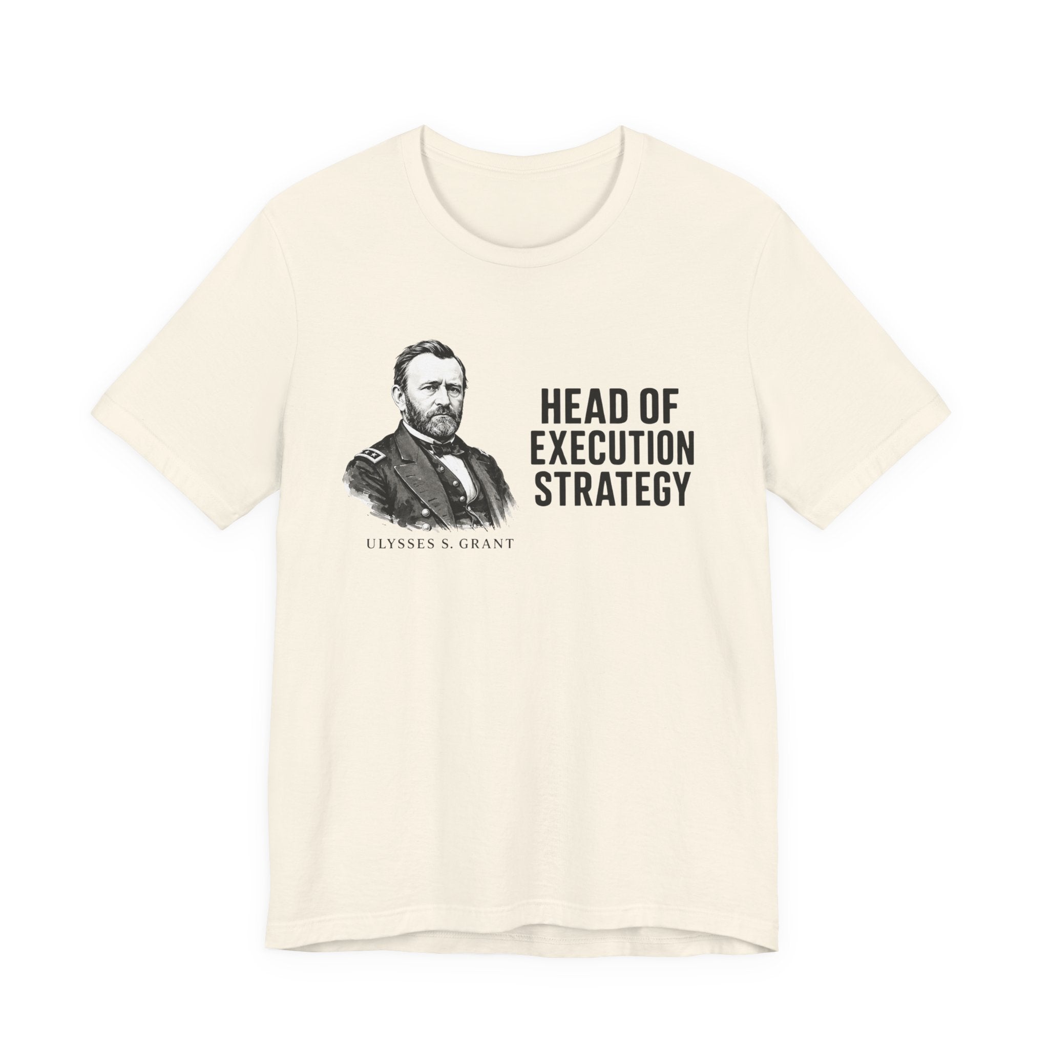 Head of Execution Strategy Tee, Ulysses S. Grant
