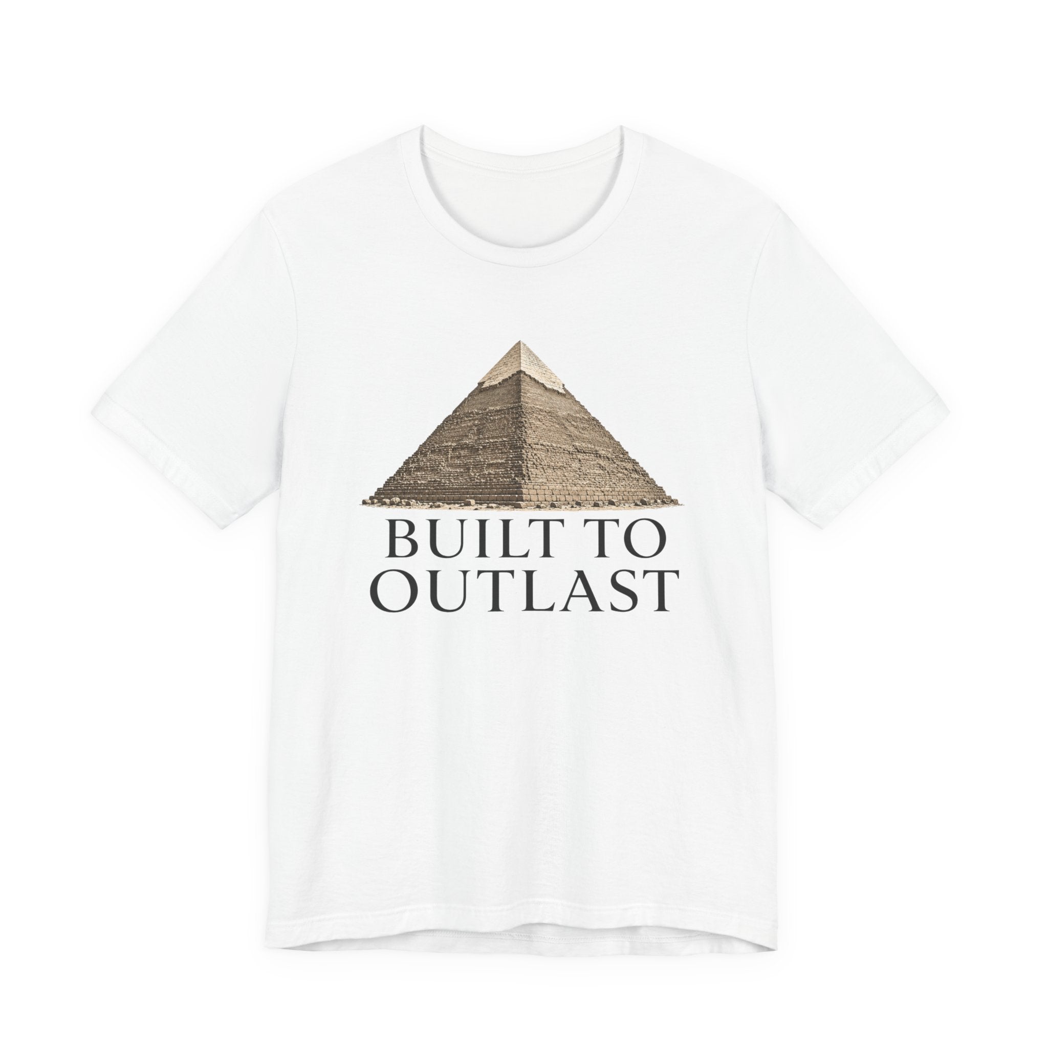 Built to Outlast Pyramid