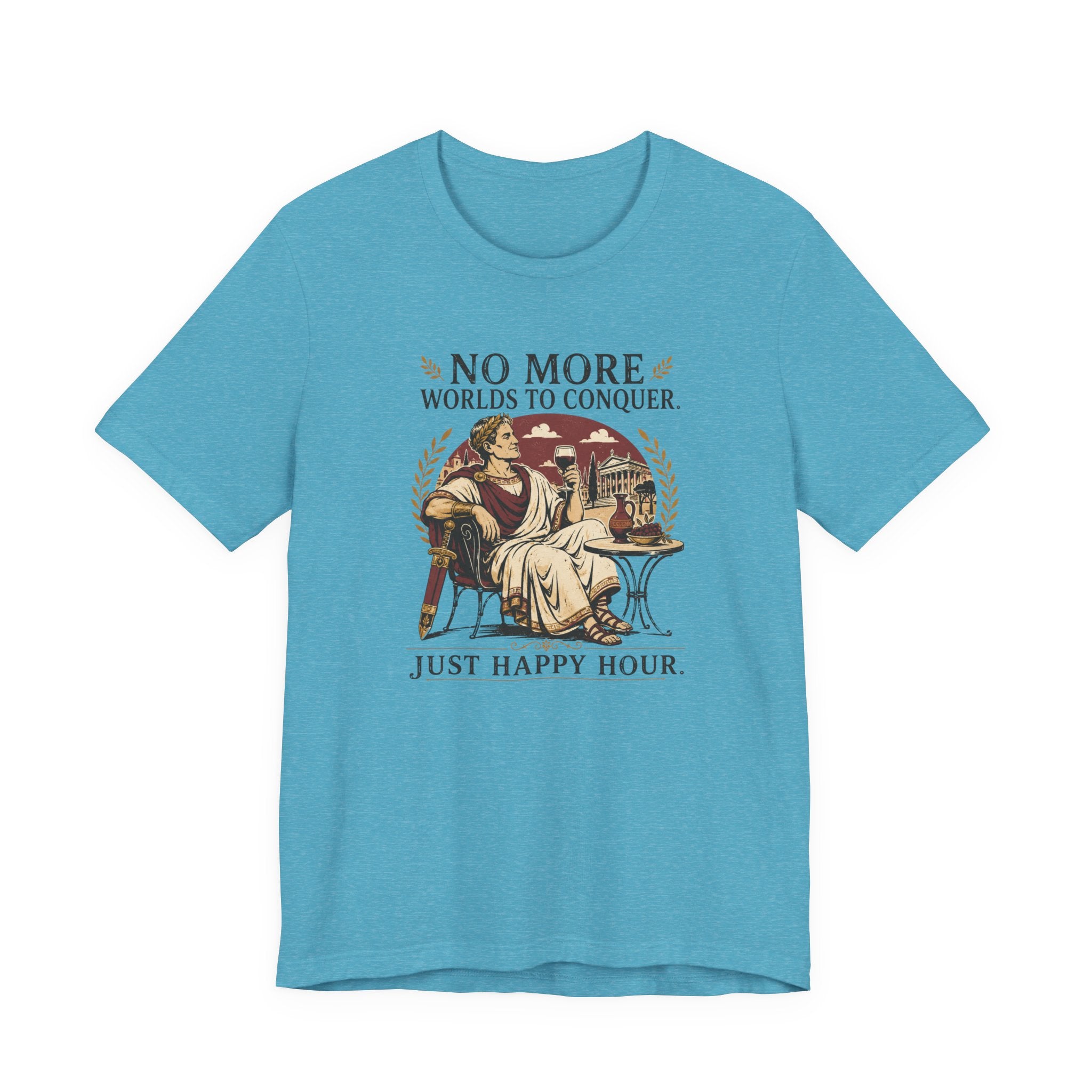 No More Worlds to Conquer, Just Happy Hour