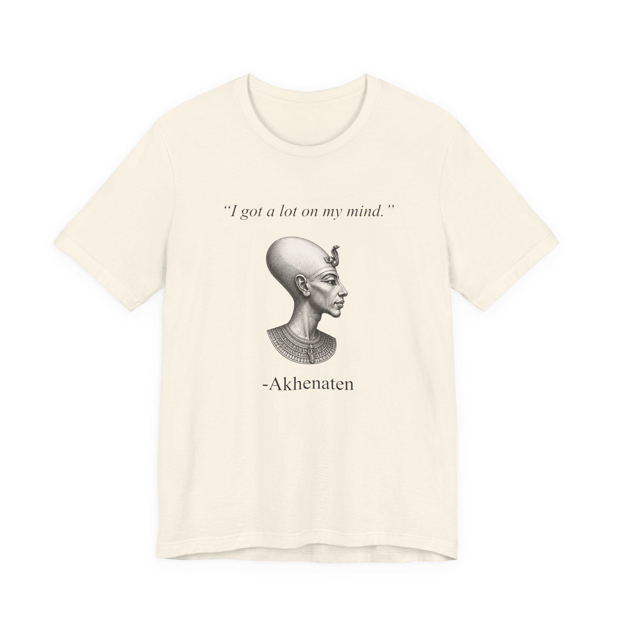 Akhenaten 'I got a lot on my mind'