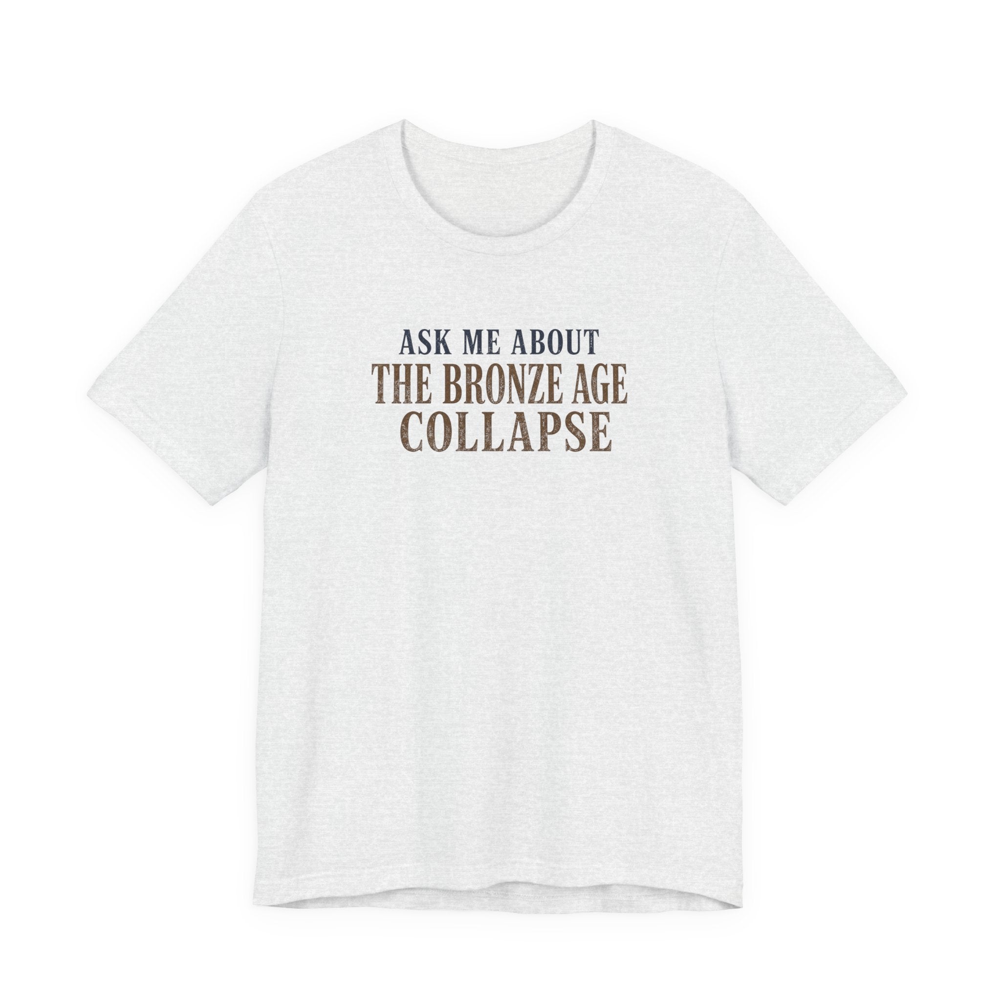 Ask Me About the Bronze Age Collapse