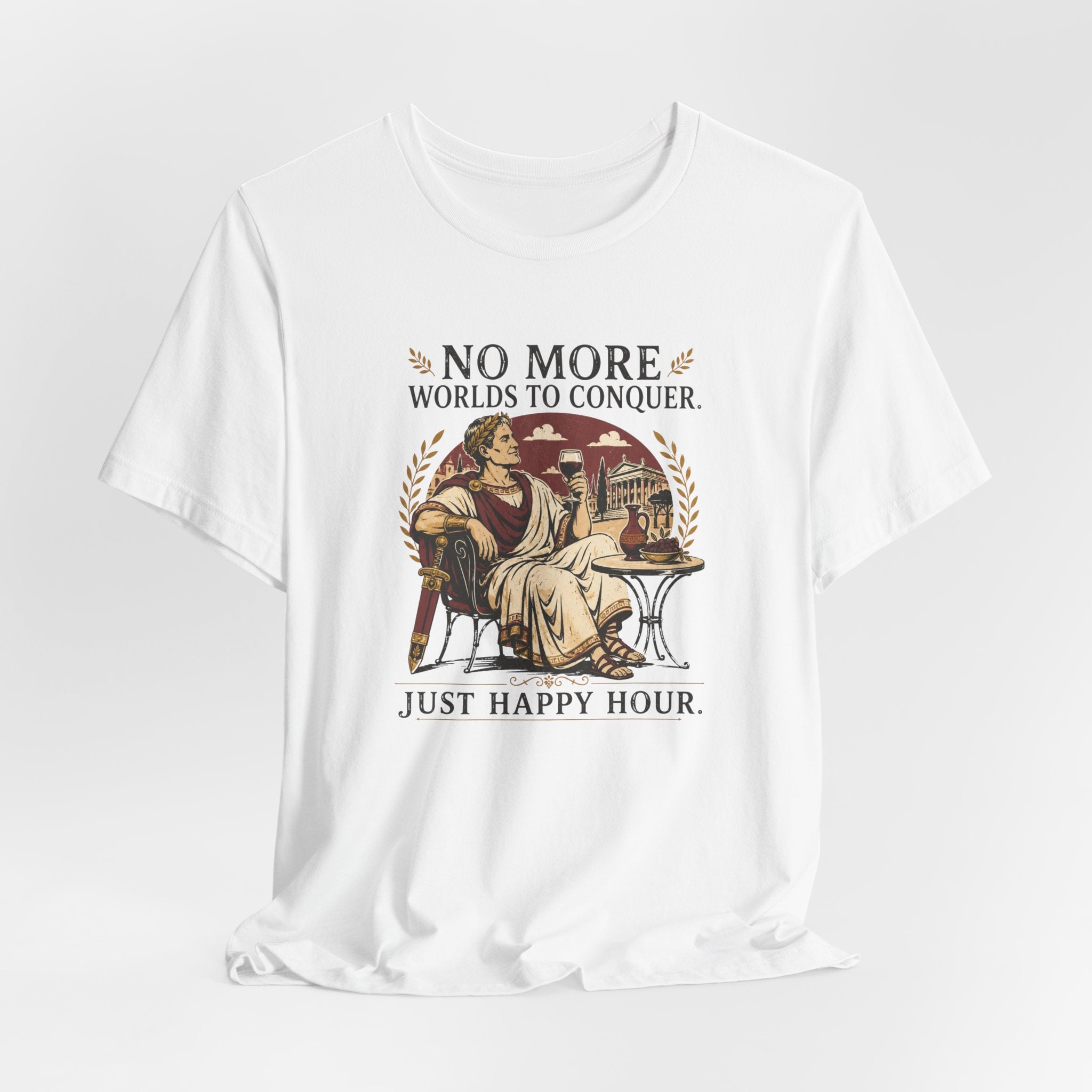 No More Worlds to Conquer, Just Happy Hour