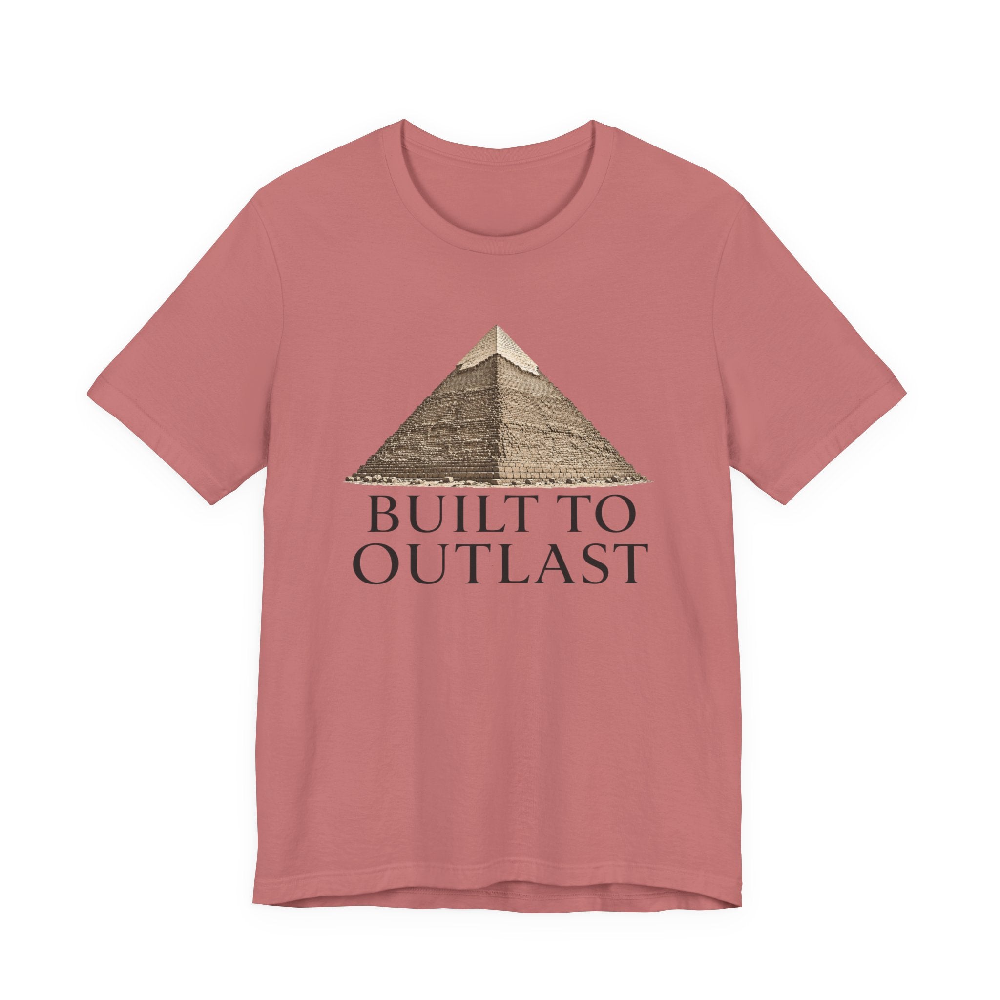 Built to Outlast Pyramid