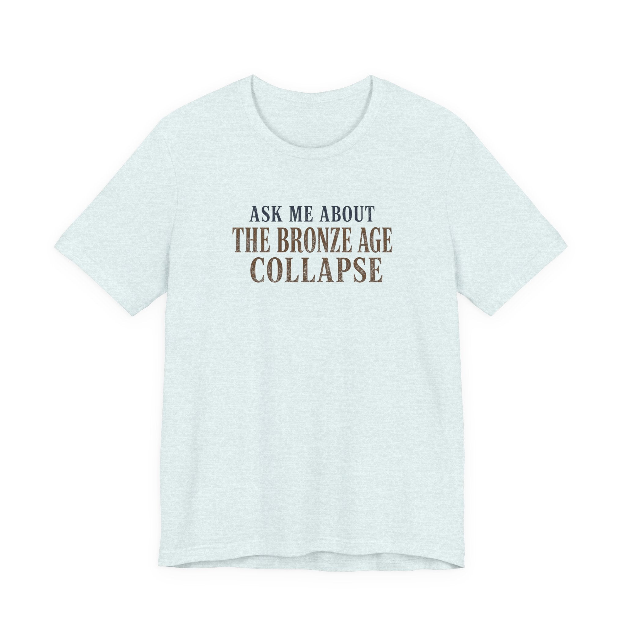Ask Me About the Bronze Age Collapse
