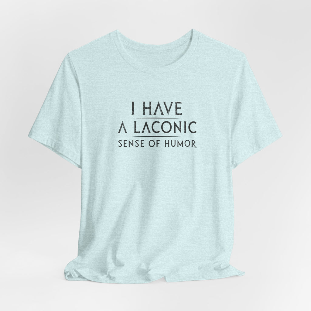 Laconic Sense of Humor