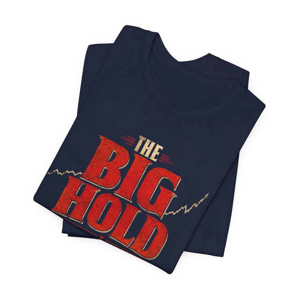 The Big Hold