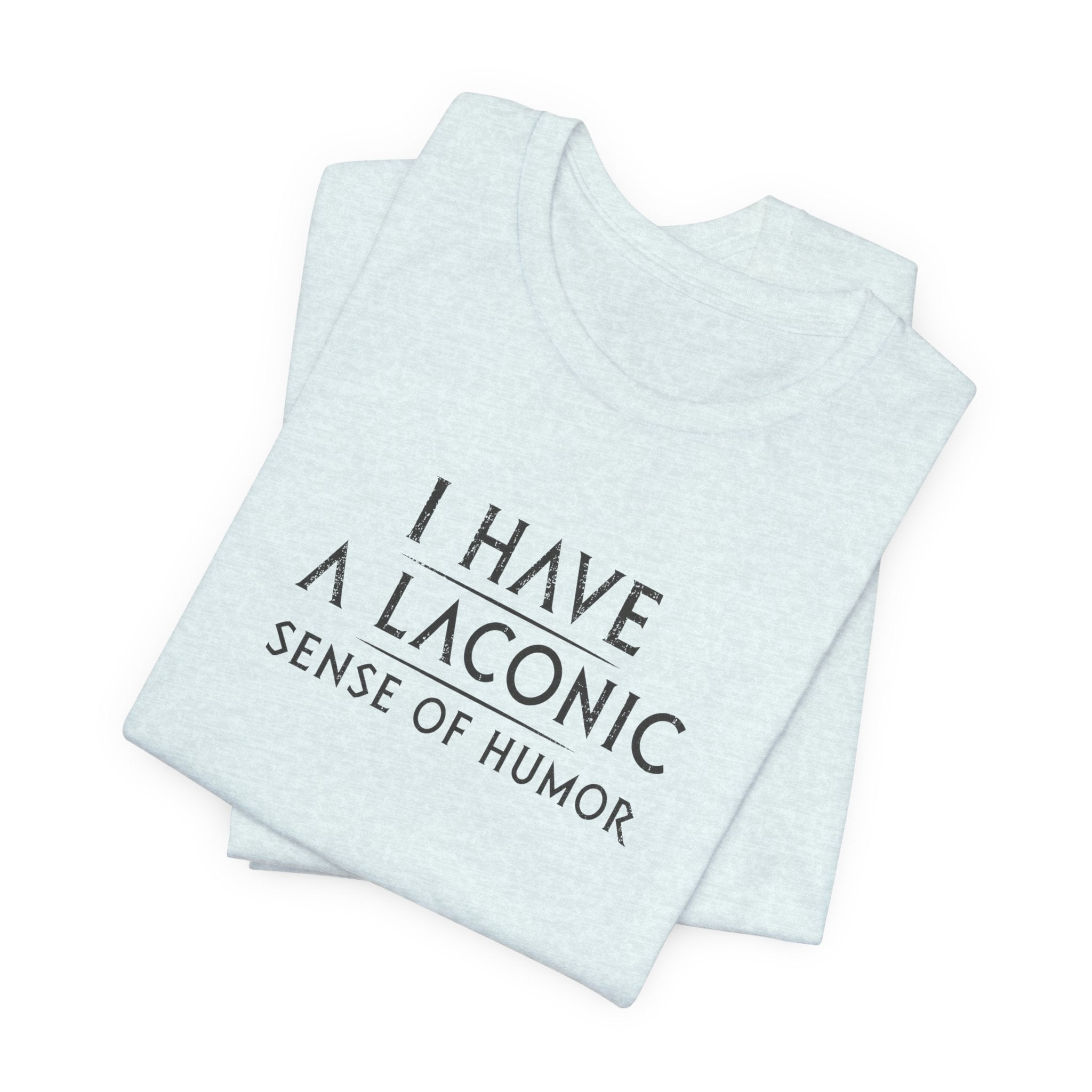 Laconic Sense of Humor