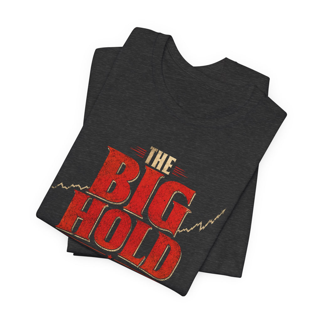 The Big Hold