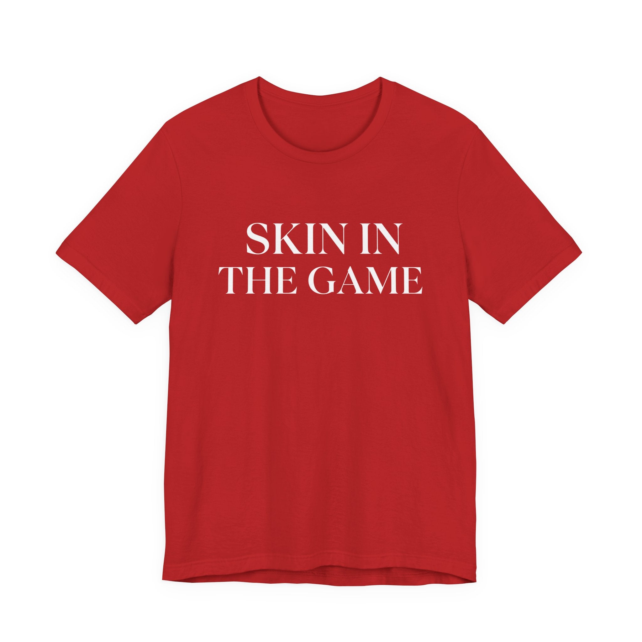 Skin In The Game