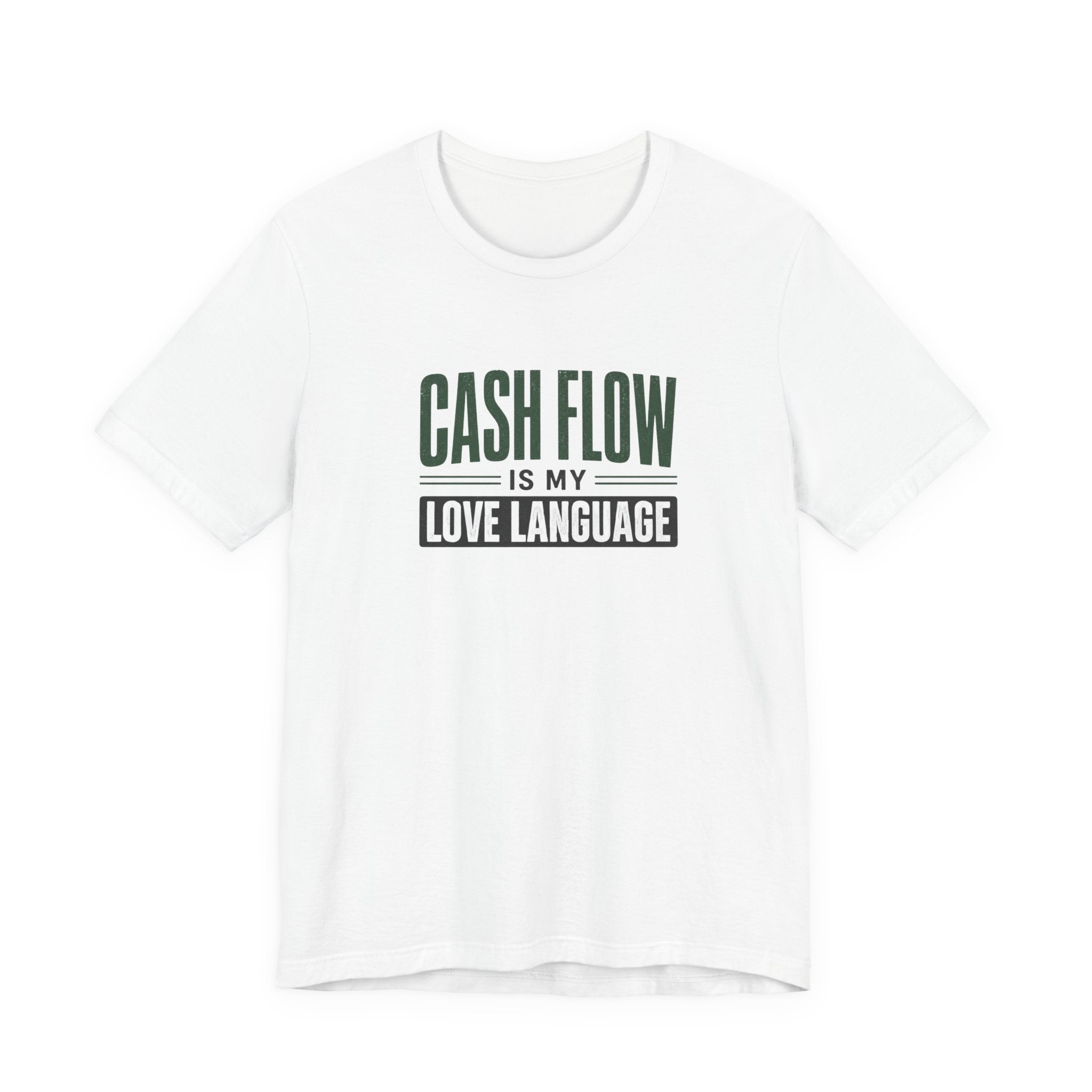 Cash Flow Is My Love Language