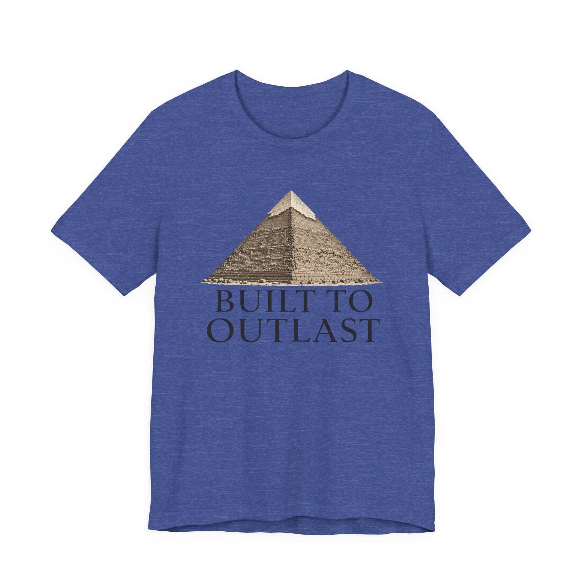 Built to Outlast Pyramid
