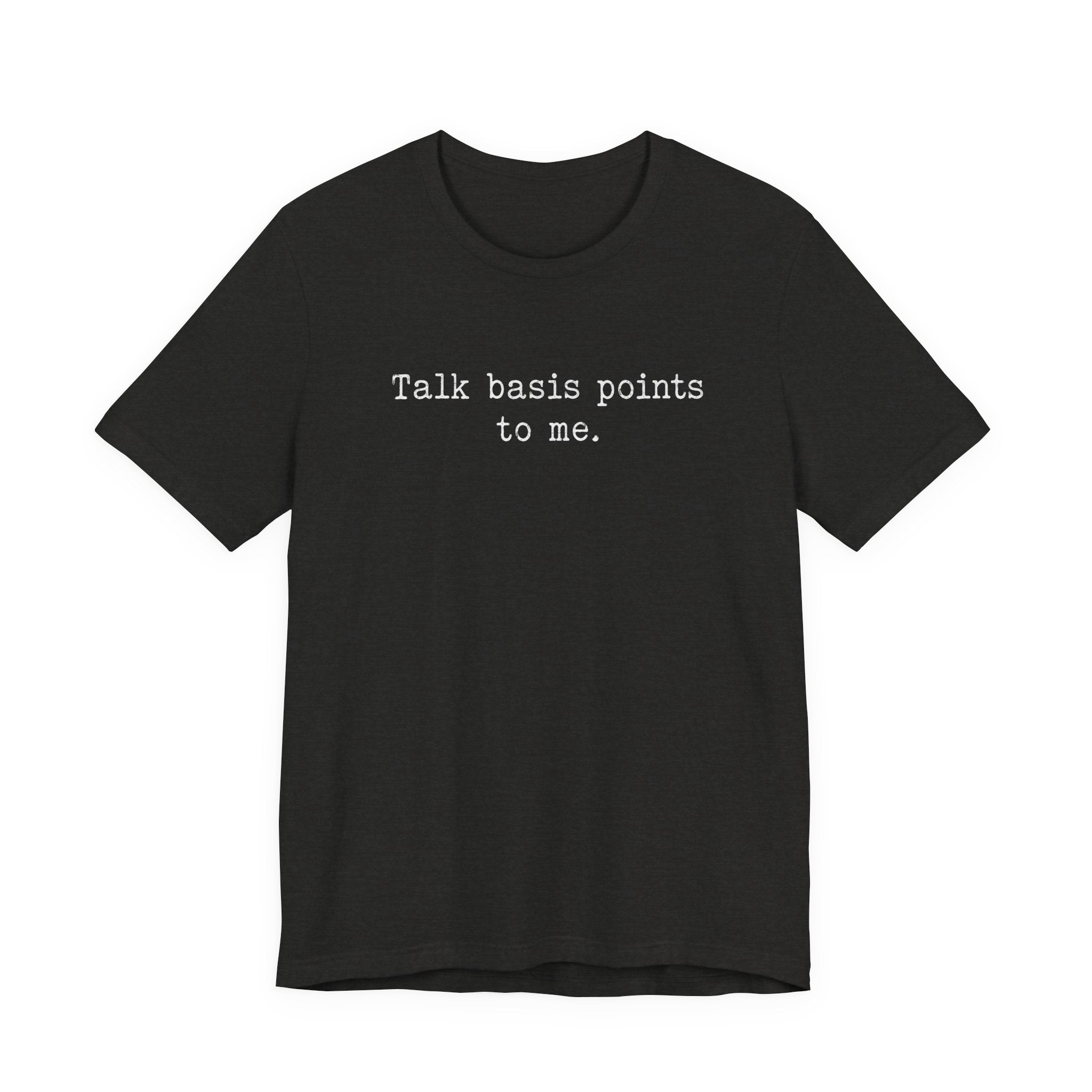 Talk Basis Points To Me