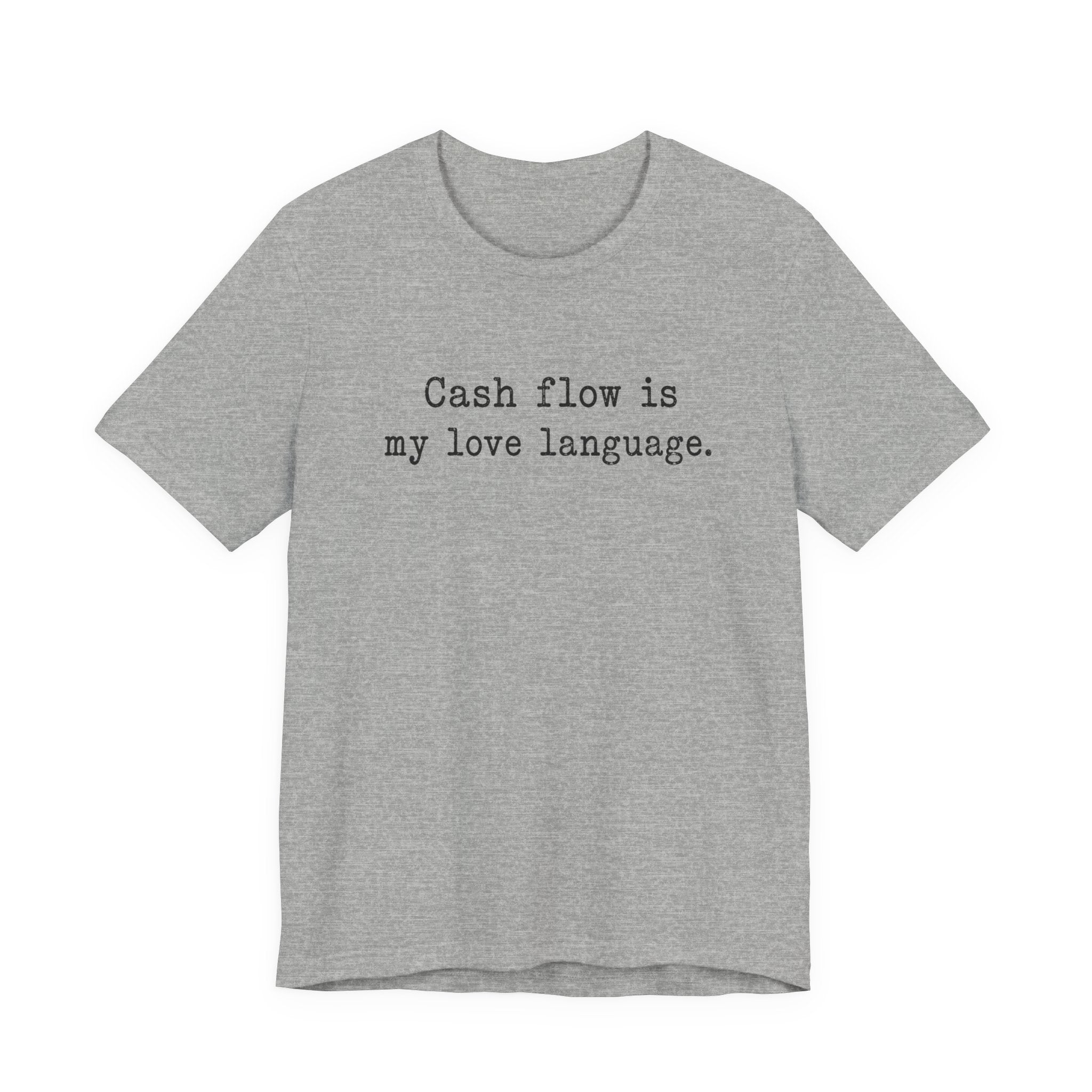 Cash Flow Is My Love Language